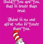 Image result for 10 Inspirational Dr. Seuss Quotes