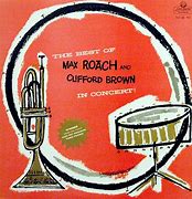 Image result for the best of max roach and clifford brown in concert