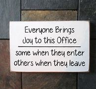 Image result for Funny Signs for Co-Workers