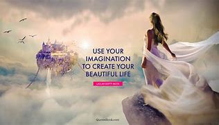 Image result for Create Your Life Quotes