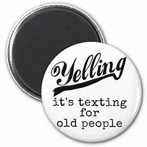 Image result for Old People Texting