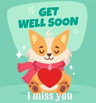 Image result for Hope You're Feeling Better Soon