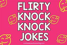 Image result for Knock Knock Jokes Flirt