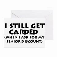 Image result for Funny Old Age Birthday Card