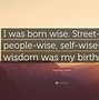 Image result for Wisdom Quotes About People