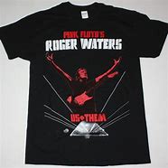 Image result for Roger Waters Tee Shirts