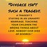 Image result for Going through Divorce Quotes