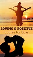 Image result for Quotes for Boys to Men