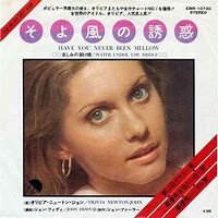 Image result for Olivia Newton-John Have You Ever Been Mellow