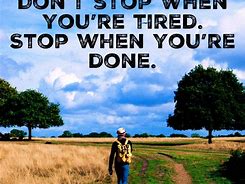 Image result for Keep at It Motivational Quotes