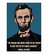 Image result for Abe Lincoln Internet Quote