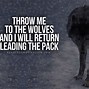 Image result for Wise Short Wolf Quotes