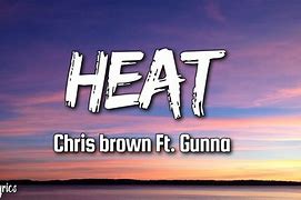 Image result for Chris Brown Heat Lyrics