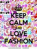 Image result for Keep Calm and Fashion