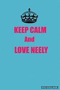Image result for Keep Calm and Love Kylee