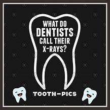 Image result for Fun Dental Quotes