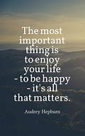 Image result for Most Beautiful Quotes About Life