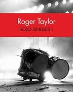 Image result for Roger Taylor Solo Singles 1 Album
