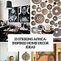 Image result for Unique African Home Decor