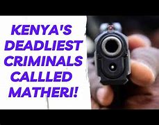 Image result for Most Wanted Criminals in Kenya