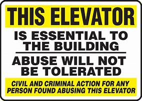 Image result for Elevator Safety Signs