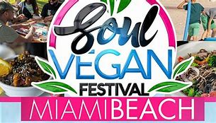 Image result for Annual Soul Vegan Festival 2023 miami