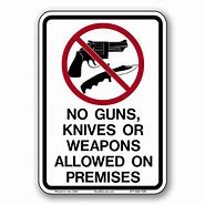 Image result for No Weapons Sign
