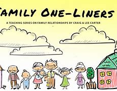 Image result for Family One-Liners