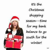 Image result for Funny Sayings About Christmas Shopping