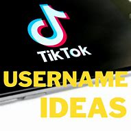 Image result for Usernames for Tik Tok