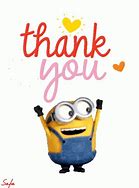 Image result for Funny Minions Meme Thank You