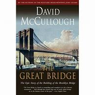 Image result for Book Cover Great Bridge McCullough