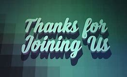 Image result for Thank You for Joining Us Clip Art