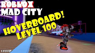 Image result for Roblox Mad City Hoverboard