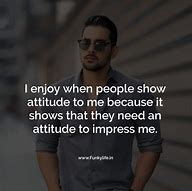 Image result for Attitude Quotes in English