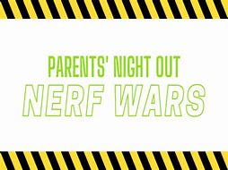 Image result for Nerf War Kids vs Parents at Church