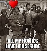 Image result for Homie Love