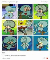Image result for Squidward Funny Faces