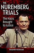 Image result for Nuremberg Trials Exhibited