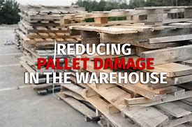Image result for Broken Warehouse Pallets
