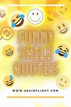 Image result for Funny Smile Quotes Laugh