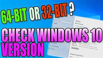 Image result for How to Check If You Have 32 or 64-Bit