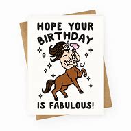 Image result for Hope Your Birthday Is Fabulous Images