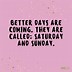 Image result for Life Quotes Funny Friday