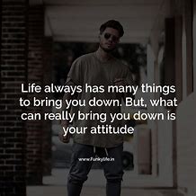 Image result for Awesome Quotes About Attitude