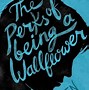 Image result for Book Quotes From Perks of Being a Wallflower