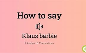 Image result for Klaus Barbie Final Words