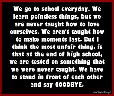 Image result for Goodbye High School Quotes