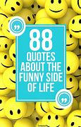 Image result for Life Is Funny Quotes