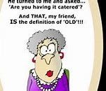 Image result for Aging Humor